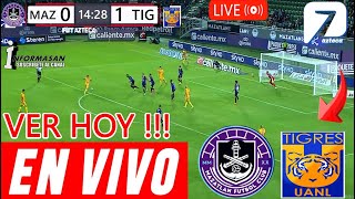 TIGRES VS MAZATLAN EN VIVO donde ver a que hora juega Tigres vs Mazatlán Partido Hoy TV AZTECA 7 [upl. by Julide]