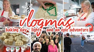 VLOGMAS 2023  BAKING DAY  CHRISTMAS LIGHTS AND AN EPIC ADVENTURE LAST DAY OF VLOGMAS [upl. by Elbon]