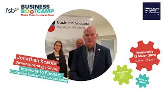 Meet FSB South West Business Bootcamp Speaker Jonathan Keable [upl. by Aliehc]