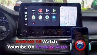 Android 14 Watch Youtube On Fermata Auto [upl. by Namyl265]