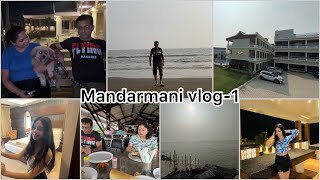 Mandarmani Vlog Part1 ❤️ [upl. by Nuahsar]