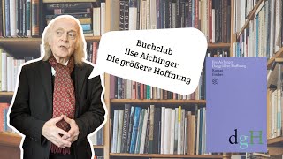 Buchclub Die größere Hoffnung von Ilse Aichinger [upl. by Seen]