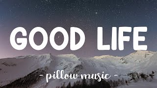 Good Life  OneRepublic Lyrics 🎵 [upl. by Lada]