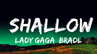 Lady Gaga Bradley Cooper  Shallow Lyrics Lyrics [upl. by Letsou]