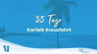 35 Tage Karibik Kreuzfahrt TUI Cruises [upl. by Terri]