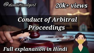 CONDUCT OF ARBITRAL PROCEEDINGS  ARBITRATION AND CONCILIATION ACT 1996  ADR  DIALECTICAL GIRL [upl. by Reham]