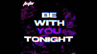 Fetii  Be With You Tonight [upl. by Annor]