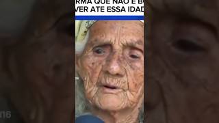 Vovó com 110 anos disse que não é bom viver muito porque todo mundo já morreu e ela ficou [upl. by Eellehs]