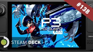 138 Steam Deck Persona 3 Reload  Dec 19 [upl. by Joleen]