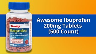 Awesome Ibuprofen 200mg Tablets 500 Count [upl. by Bagley]