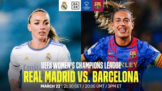 Real Madrid vs Barcelona  UEFA Womens Champions League Cuartos De Final Ida [upl. by Rubetta]