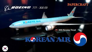 Korean Air Boeing 777300ER Papercraft [upl. by Nyllaf]