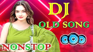 New Dj Remix Songs Nonstop love mix Old Dj Remix Dj Gana Dj Remix Hits All Dj Best Dj Songs JukeboX [upl. by Avery]