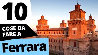 Cosa vedere a FERRARA itinerario COMPLETO [upl. by Phillips]