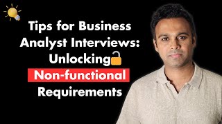 Business Analyst Interview Question How Do You Get NonFunctional Requirements businessanalyst [upl. by Ereynihc248]