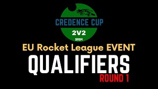 Round 1 Qualifiers  Credence Cup 24 2v2 [upl. by Osric]