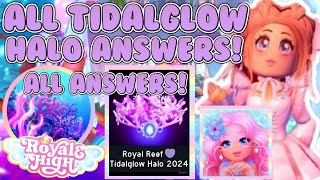 ALL TIDALGLOW HALO 2024 FOUNTAIN ANSWERS COMPLETED Royale High Fountain Answers Roblox [upl. by Sonitnatsok21]