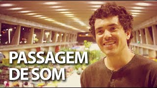 Lourenço Rebetez  Programa Passagem de Som [upl. by Aicxela304]