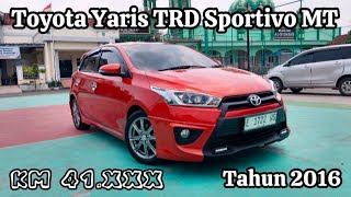 Toyota Yaris TRD Sportivo Manual KM 41rb tahun 2016 [upl. by Nedle]