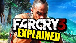 FAR CRY 3 Story EXPLAINED in 20 MINUTES [upl. by Treborsemaj]