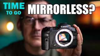 THE TRUTH ABOUT SWITCHING TO MIRRORLESS CAMERAS DSLR vs mirrorless cameras explored [upl. by Rodl]