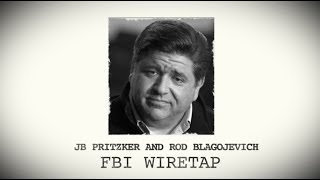 The Unedited PritzkerBlagojevich Wiretap  Bruce Rauner  Illinois [upl. by Ressay]