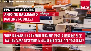 Antoine Gallimard éditeur  quotIl y a un maillon faible dans la chaîne cest le librairequot [upl. by Clemente891]