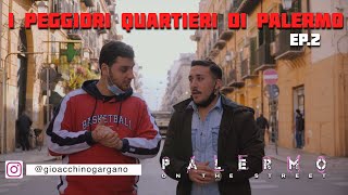 BALLARO  Palermo On The Street EP2 [upl. by Elvira]