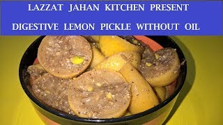 NIMBU KA ACHAR DIGESTIVE amp HERBALICIOUS FLAVOR LEMON PICKLE WITHOUT OIL [upl. by Olivann499]