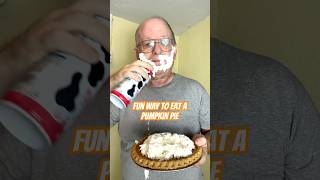 Fun way to eat a pumpkin pie🥧 shorts shortspumpkinpie shortshilarious shortswhippedcream [upl. by Pollyanna204]