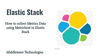 How to collect Metrics Data using Metricbeat in Elastic Stack [upl. by Llerut]