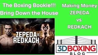 MAKE MONEY W the Boxing Bookie on Jose Zepeda vs Ivan Redkach [upl. by Marlen108]