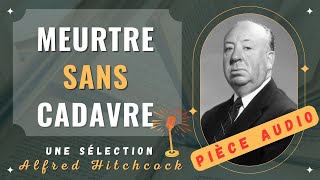 Meurtre sans cadavre Pièce Radio [upl. by Autumn]