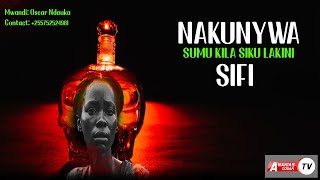 NAKUNYWA SUMU KILA SIKU LAKINI SIFI  MWISHO [upl. by Ursas]