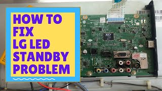 LG led tv standby problem fix  how to fix lg led standby problem [upl. by Akaya]