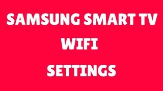 Samsung smart TV WiFi settings [upl. by Olga]