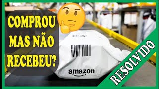 COMPROU NA AMAZON MAS NÃO RECEBEU COMO RESOLVER E PEDIR O REEMBOLSO [upl. by Anazus739]