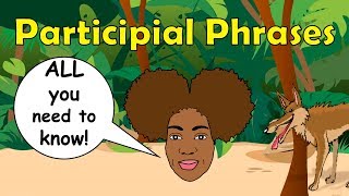 Participial Phrases  EXAMPLES and HOW to identify them [upl. by Sedgewake]