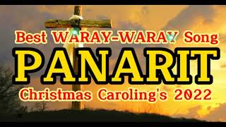 PANARIT WARAY WARAY SONG CHRISTMAS SONG [upl. by Ayaladnot]