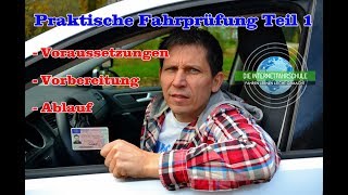 Praktische Führerscheinprüfung Teil1  VoraussetzungenVorbereitungAblaufBestandenDurchgefallen [upl. by Hallette]