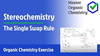 Stereochemistry  The Single Swap Rule [upl. by Manolo]