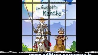 Don Quichotte par Cervantés pour les enfantm4v [upl. by Ellehcor]