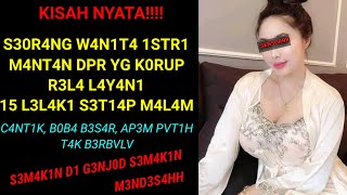 KISAH NYATAquot ISTRI 4NGG0T4 D3W4N Y4NG V1R4LL [upl. by Armbrecht771]