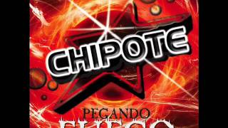 Chipote  02 quotQue no dariaquot PEGANDO FUEGO 2011 [upl. by Yllehs]