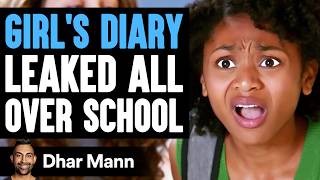 GIRLS DIARY Gets Leaked ALL OVER SCHOOL What Happens Is Shocking  Dhar Mann [upl. by Palua332]