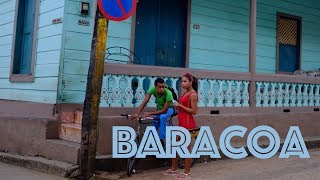 Baracoa Cuba A Travel Guide [upl. by Nillek]