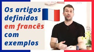 Aula de Francês  Os artigos definidos com exemplos [upl. by Windsor411]