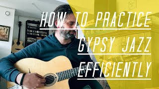 How to practice Gypsy Jazz guitar efficiently  Dos and Donts [upl. by Akisey]