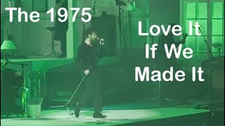 Love It If We Made It  The 1975  Still At There Very Best  Minneapolis MN  October 26 2023 [upl. by Delora931]