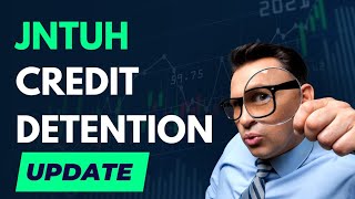 JNTUH Credit Detention Update  JNTUH Exam Update  JNTUH Latest Updates  JNTUH Very Important New [upl. by Dnivra]